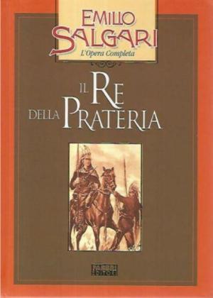 IL RE DELLA PRATERIA